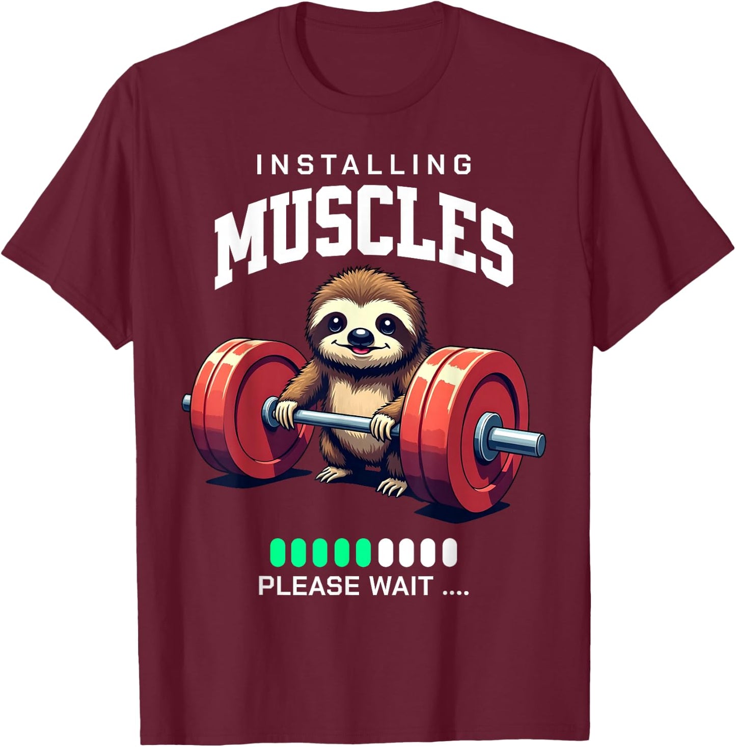 Funny Sloth Workout Gym Fitness Weightlifting , black T-Shirt - T-Shirt | Maroon