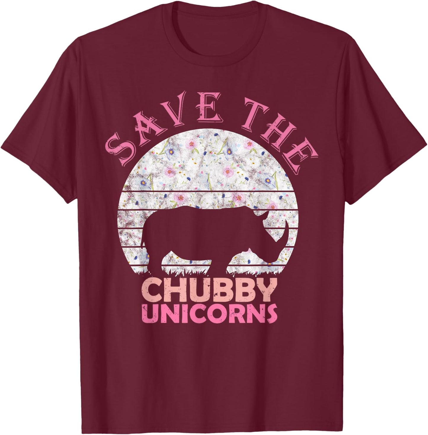Floral Rhino Gift Girls Women - Save The Chubby Unicorns T-Shirt - T-Shirt | Maroon