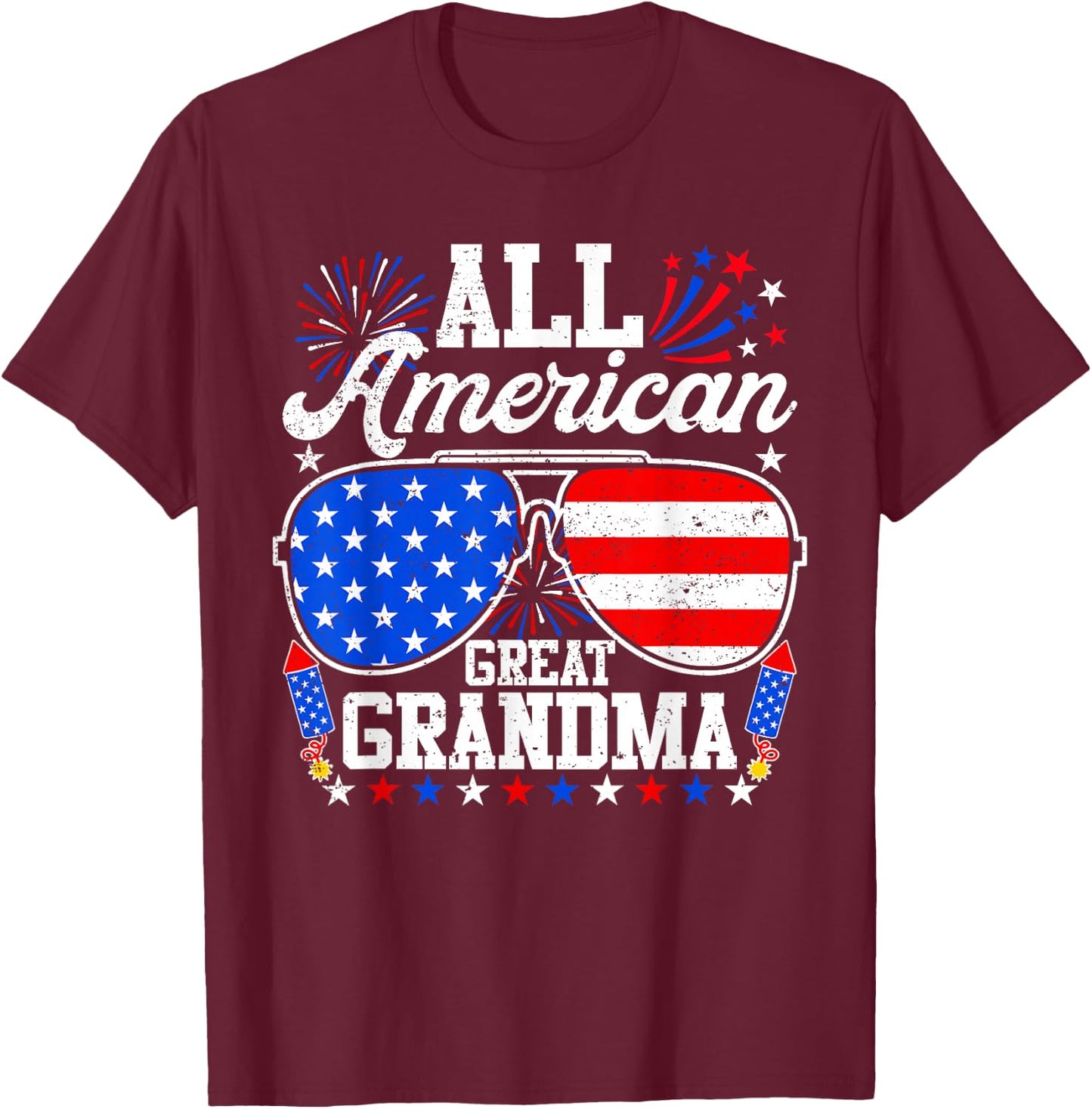 All American Great Grandma 4th of July Sunglasses Patriotic T-Shirt - T-Shirt | Maroon