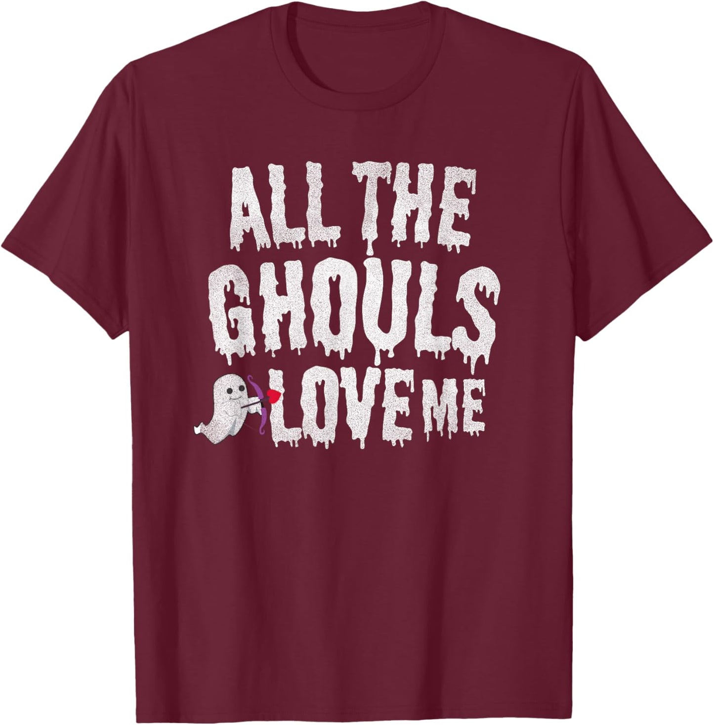 All the Ghouls Love Me, cute, funny boys Halloween . T-Shirt - T-Shirt | Maroon