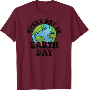 Every Day Is Earth Day T-Shirt - T-Shirt | Maroon