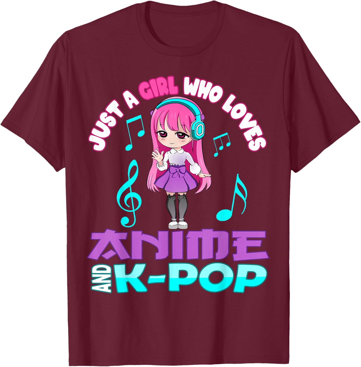 Just a Girl who loves Anime and K-pop Chibi Merch KPOP Otaku T-Shirt - T-Shirt | Maroon