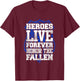Heroes Live Forever Police Memorial Cop T-Shirt - T-Shirt | Maroon