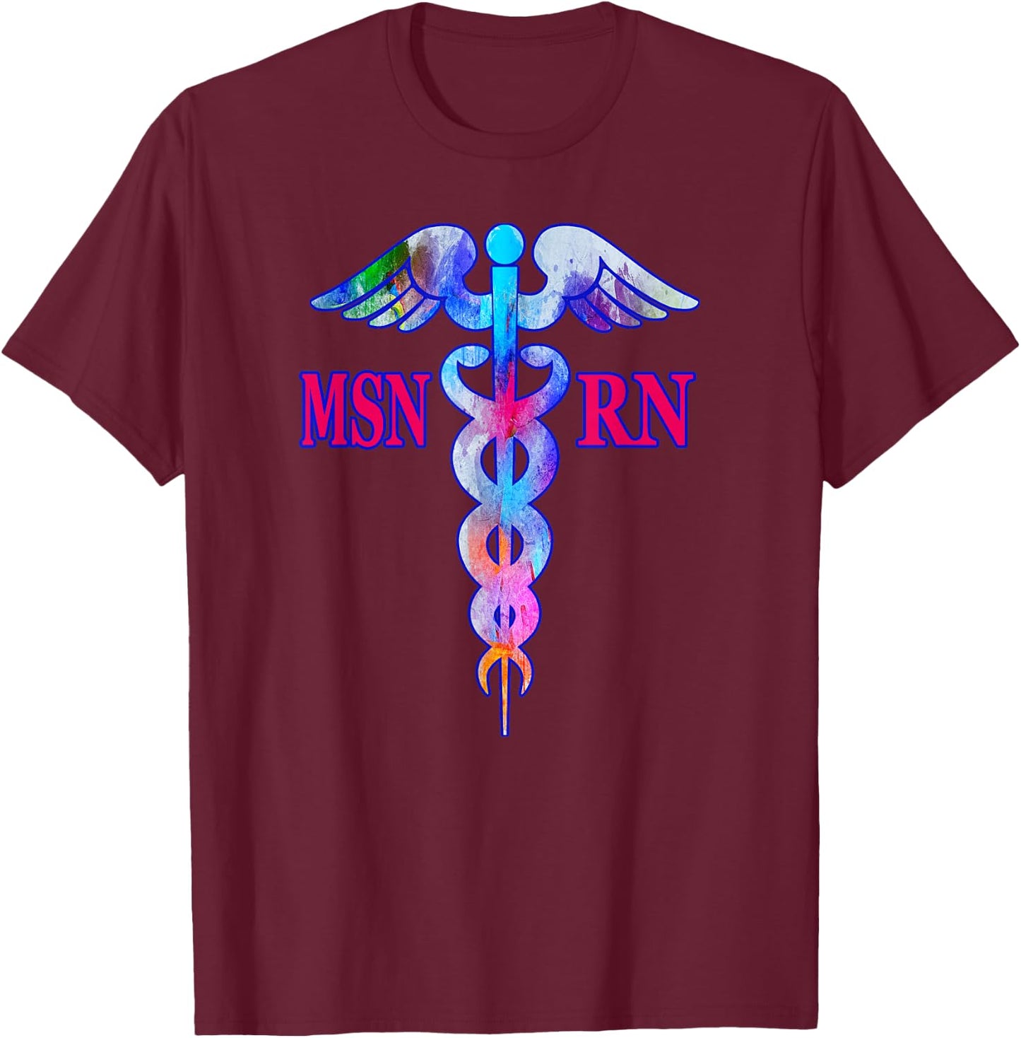 MSN Registered Nurse RN Caduceus Nursing Emblem Graphic Role T-Shirt - T-Shirt | Maroon