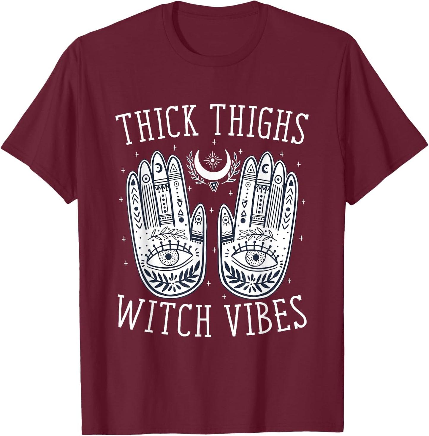 Thick Thighs Witch Vibes Halloween T-Shirt - T-Shirt | Maroon