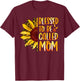 Blessed To Be Called Mom Cute Sunflower Women Mothers Day T-Shirt - T-Shirt | Maroon