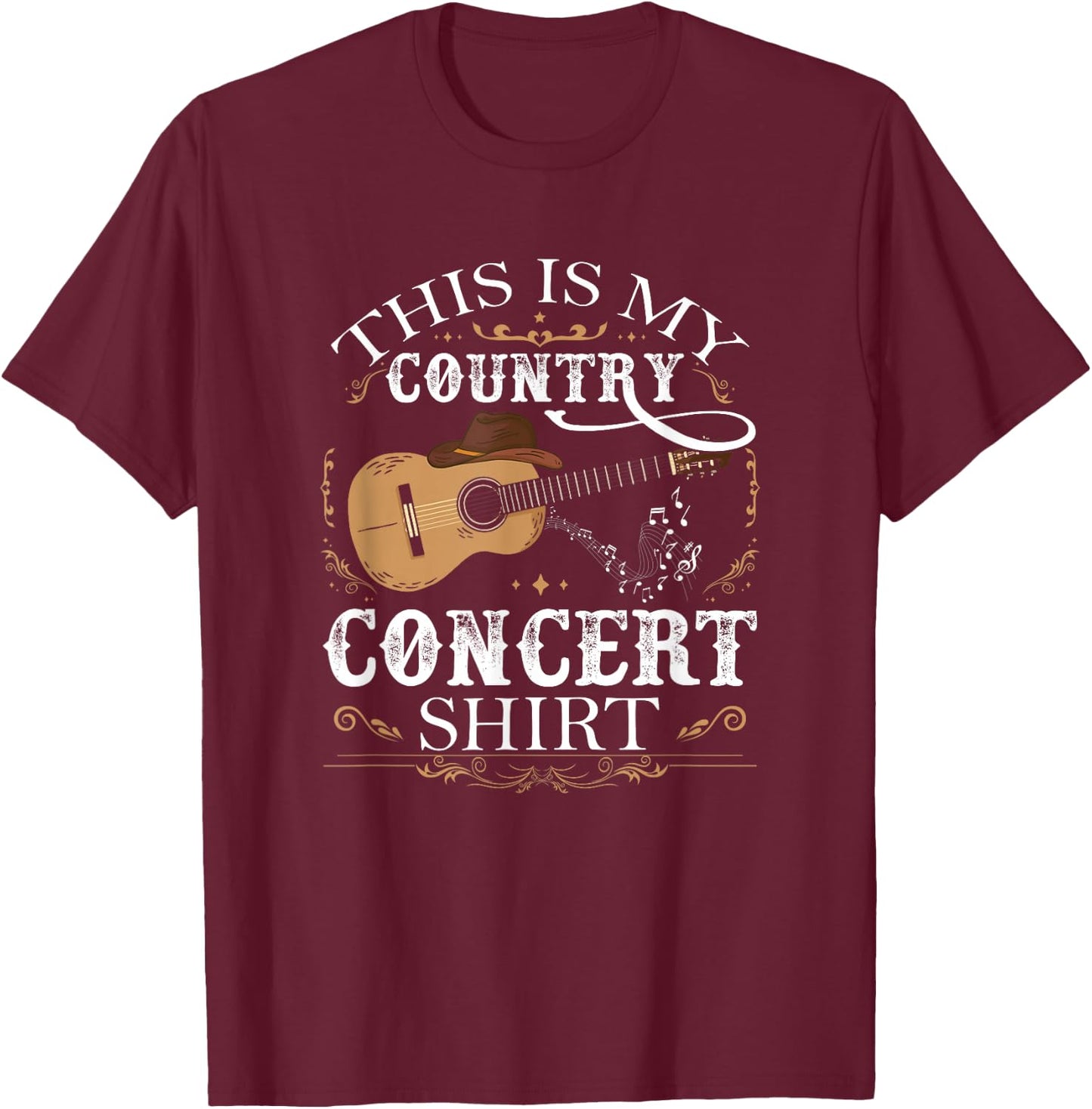 Country Music Country Concert T-Shirt - T-Shirt | Maroon