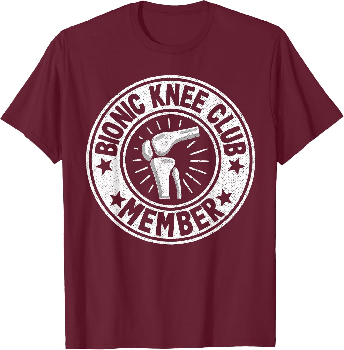 Bionic Knee Club Member Logo Surgery Funny Knee Replacement T-Shirt - T-Shirt | Maroon