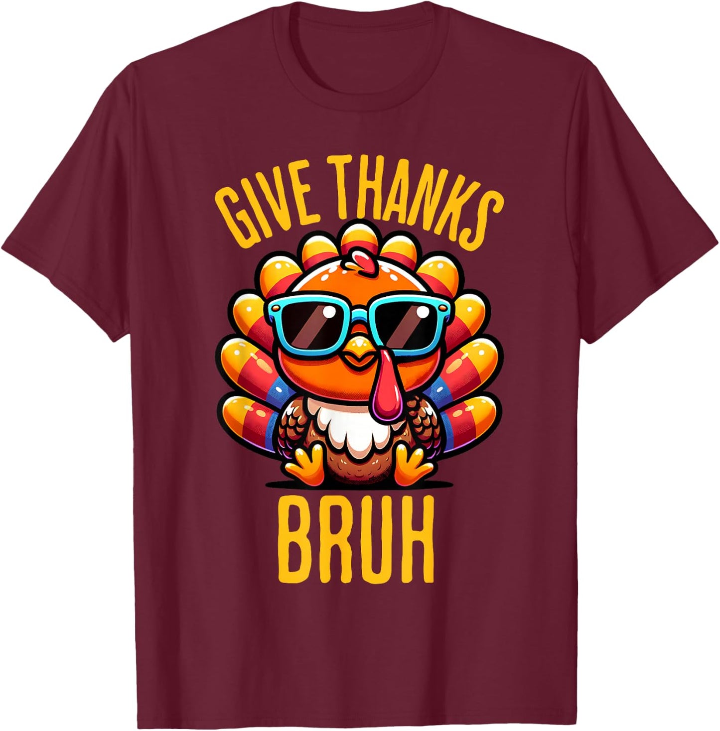 Give Thanks Bruh Meme Funny Thanksgiving Boys Kids Men T-Shirt - T-Shirt | Maroon