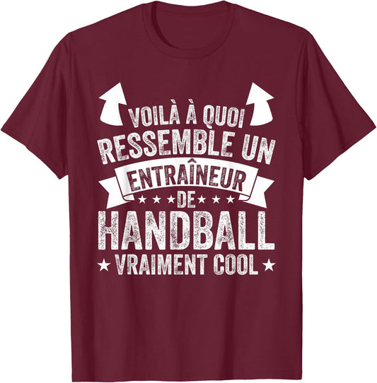 Funny A Handball Coach Really Cool Coach , Black, S T-Shirt - T-Shirt | Maroon