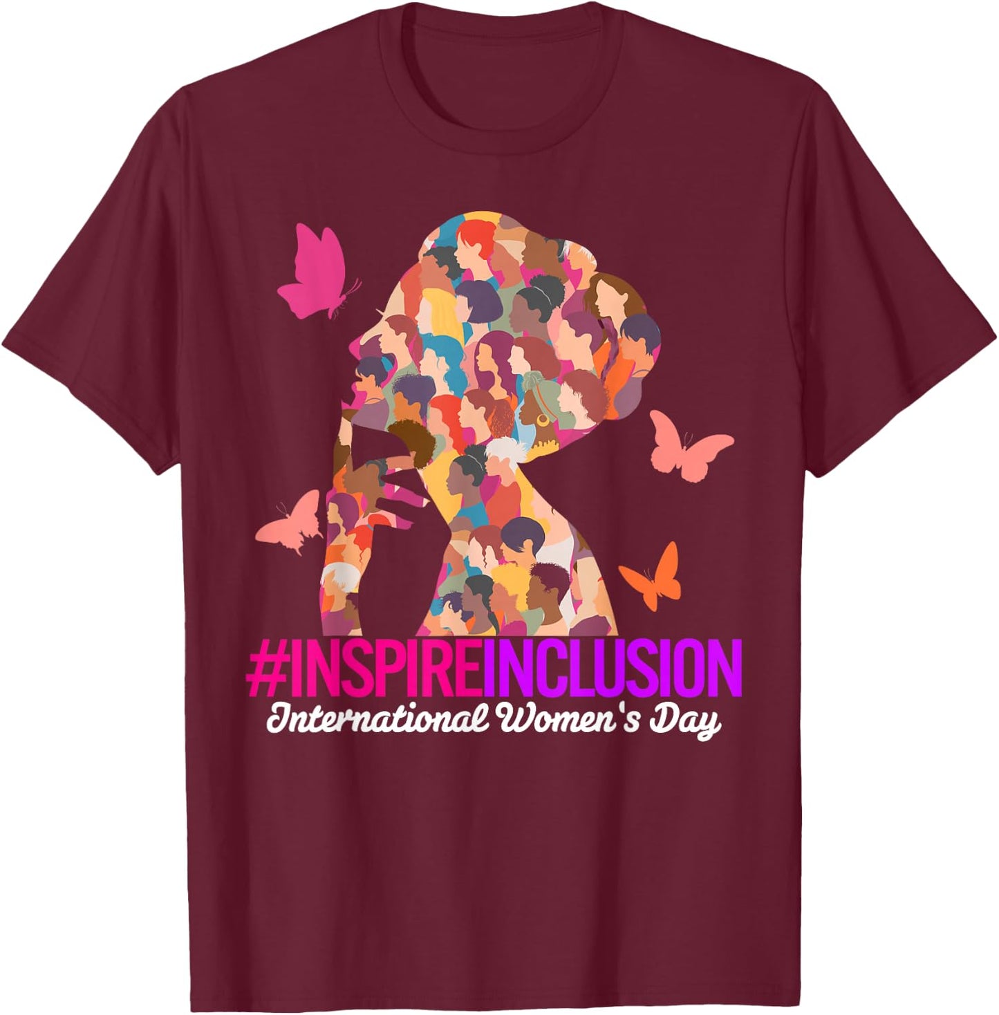 Inspire Inclusion International Women's Day 2025 Girl Women T-Shirt - T-Shirt | Maroon