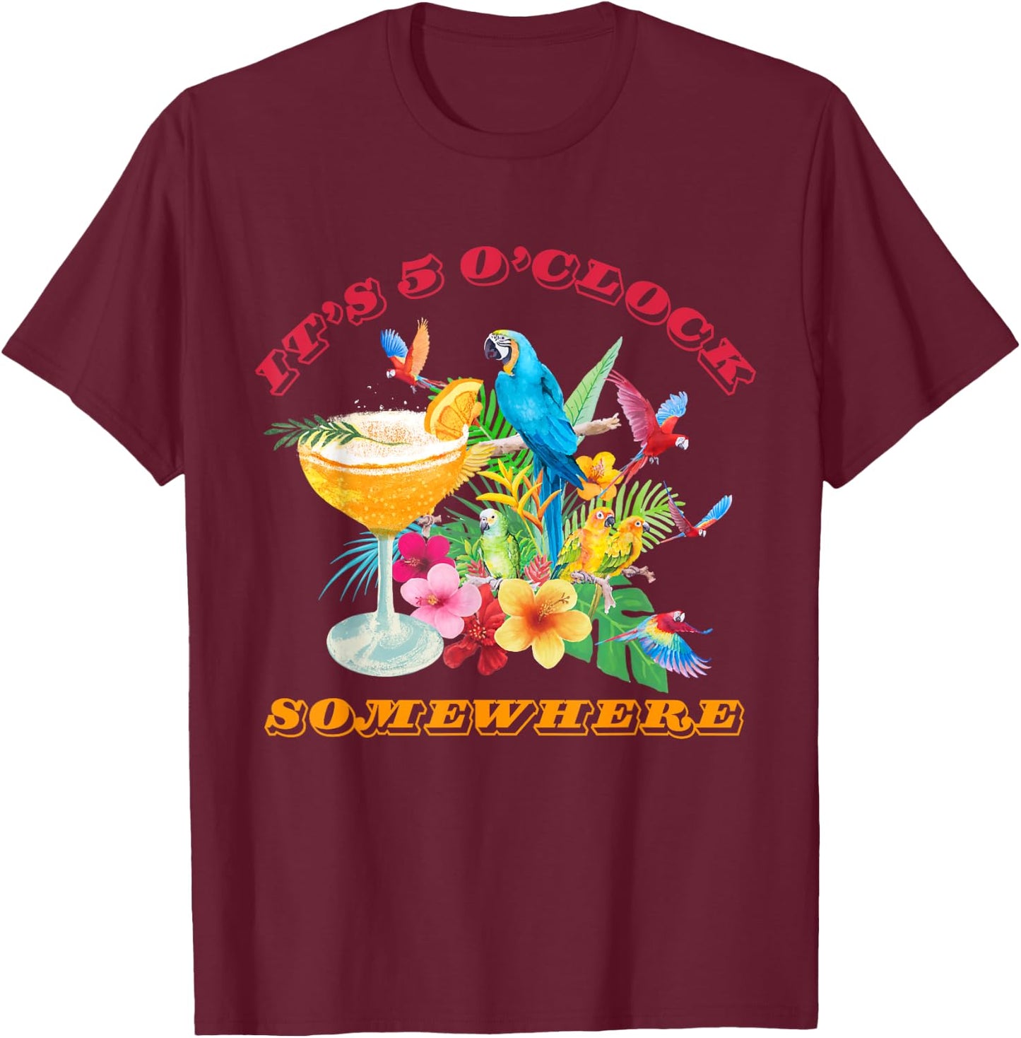 It's 5 O'clock Somewhere Parrot Sunset Drinking Summer Retro Men Women T-Shirt - T-Shirt | Maroon