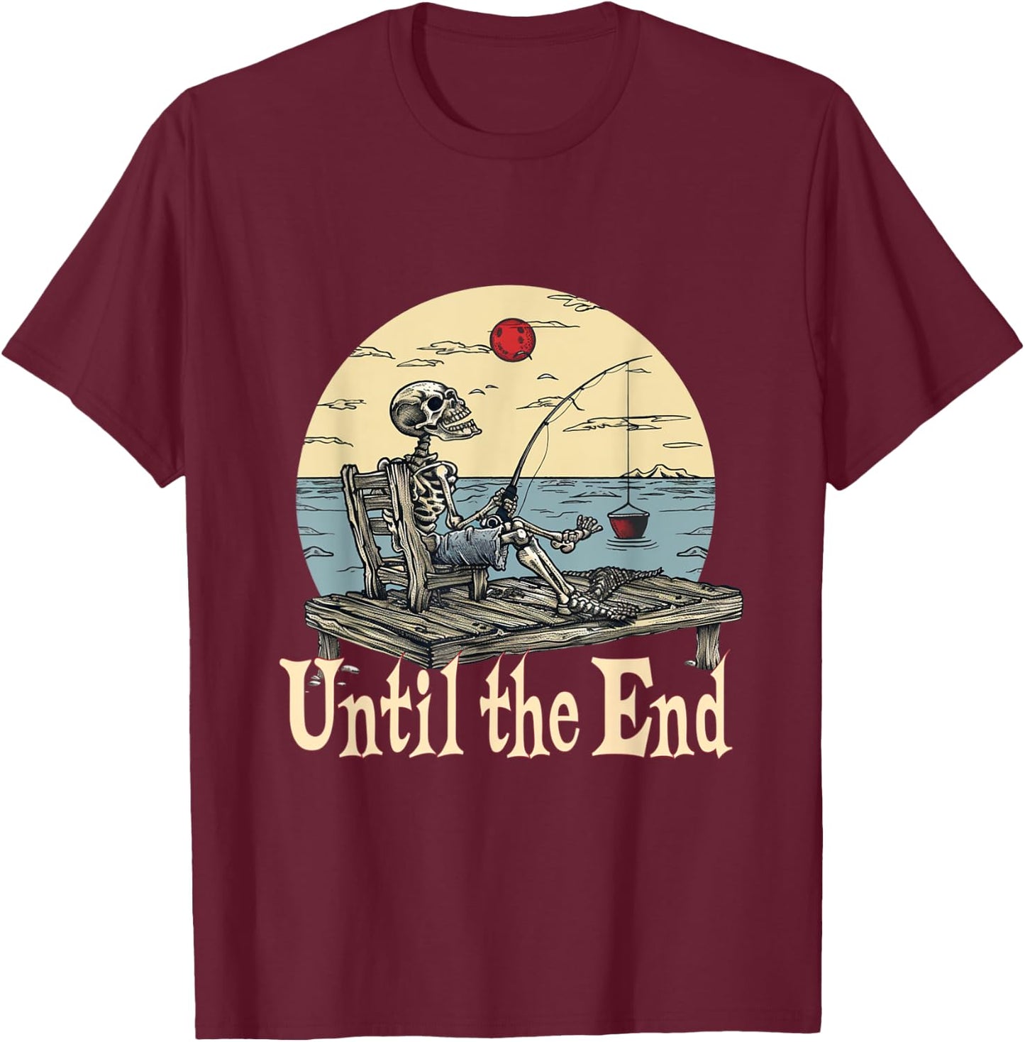 Skelett Angeln bis zum Ende Lustiger Fischer T-Shirt - T-Shirt | Maroon