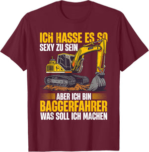 with German Text "Bagger Ich Bin Baggerfahrer Bauarbeiter", black T-Shirt - T-Shirt | Maroon