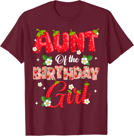Aunt Of The Birthday Girl Strawberry Berry Sweet One Two T-Shirt - T-Shirt | Maroon
