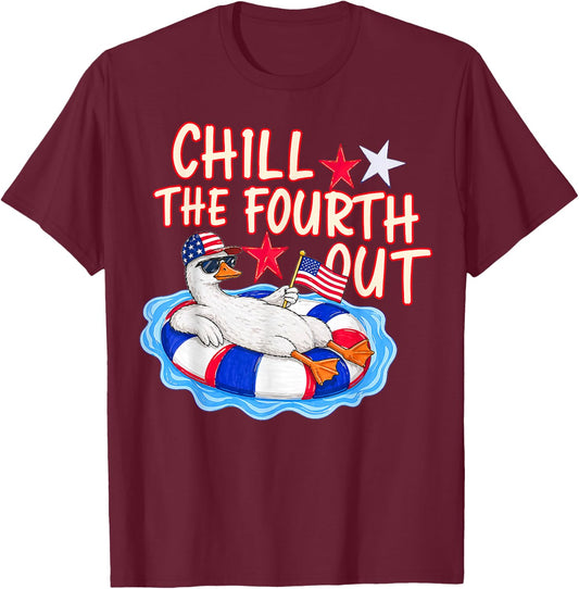 Funny Goose Chill the Fourth Out Funny Patriotic 4th of July T-Shirt - T-Shirt | Maroon