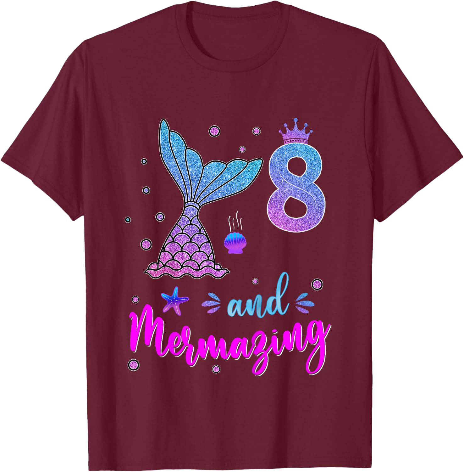Its My Mermazing 8th Birthday Mermaid Girl Theme 8 Yrs Old T-Shirt - T-Shirt | Maroon