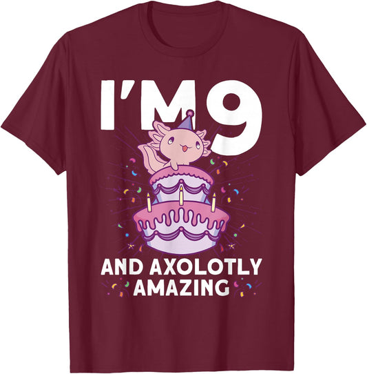 I'm 9 Bday Axolotl Party Cute 9th Birthday Kids Axolotl T-Shirt - T-Shirt | Maroon