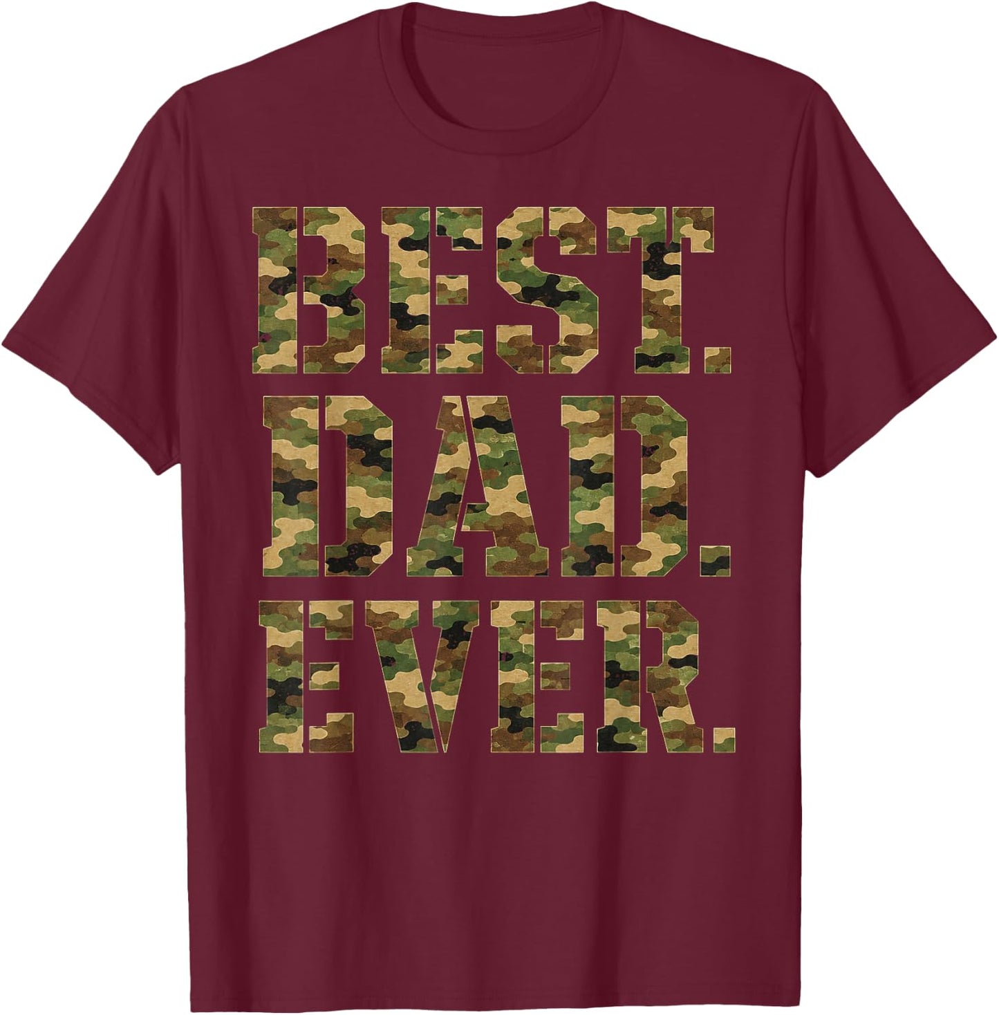 Best Dad Ever Retro Camo Camouflage Father's Day T-Shirt - T-Shirt | Maroon