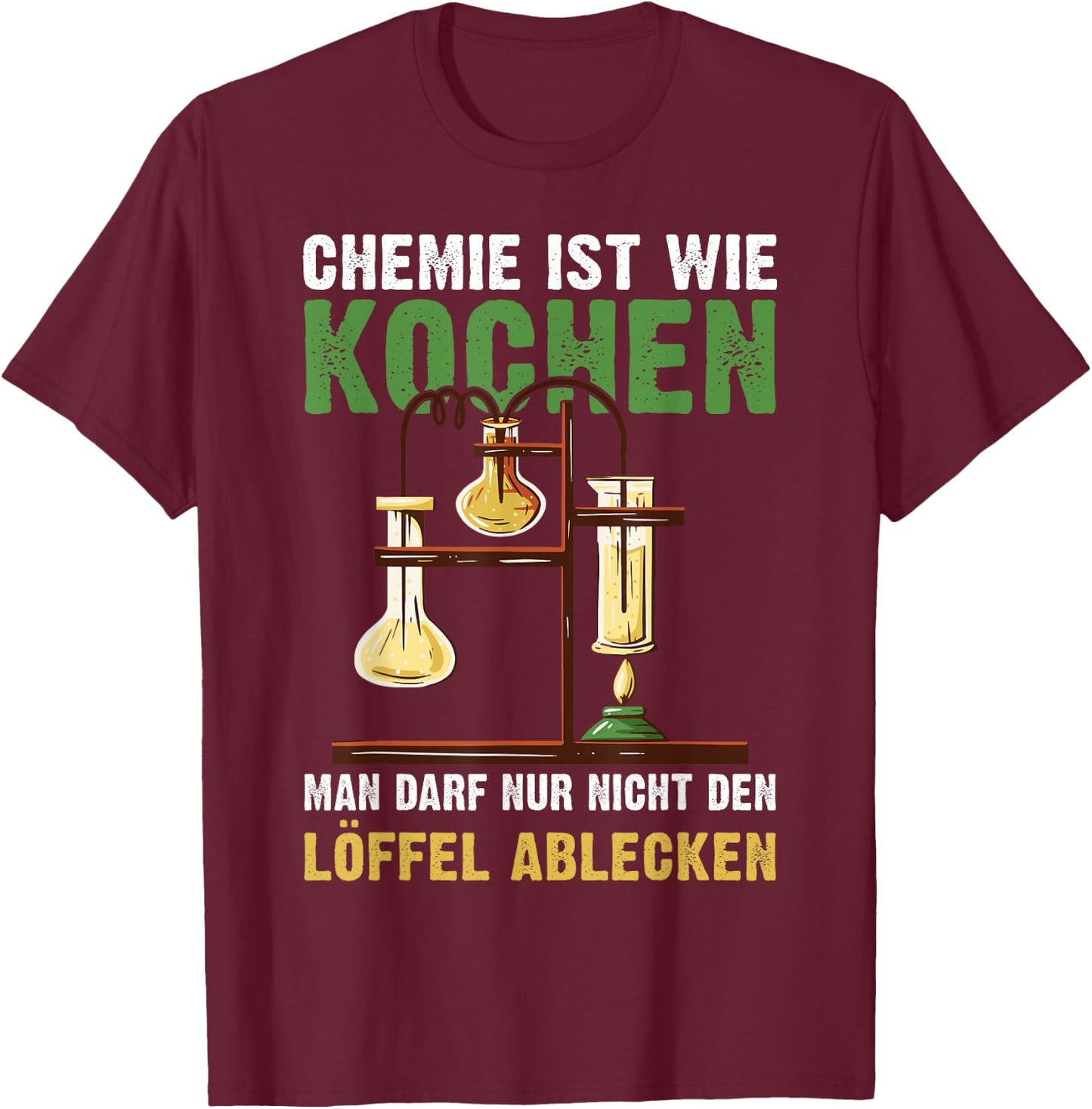 Chemical Teacher Chemical Laboratory Sayings , black, s T-Shirt - T-Shirt | Maroon