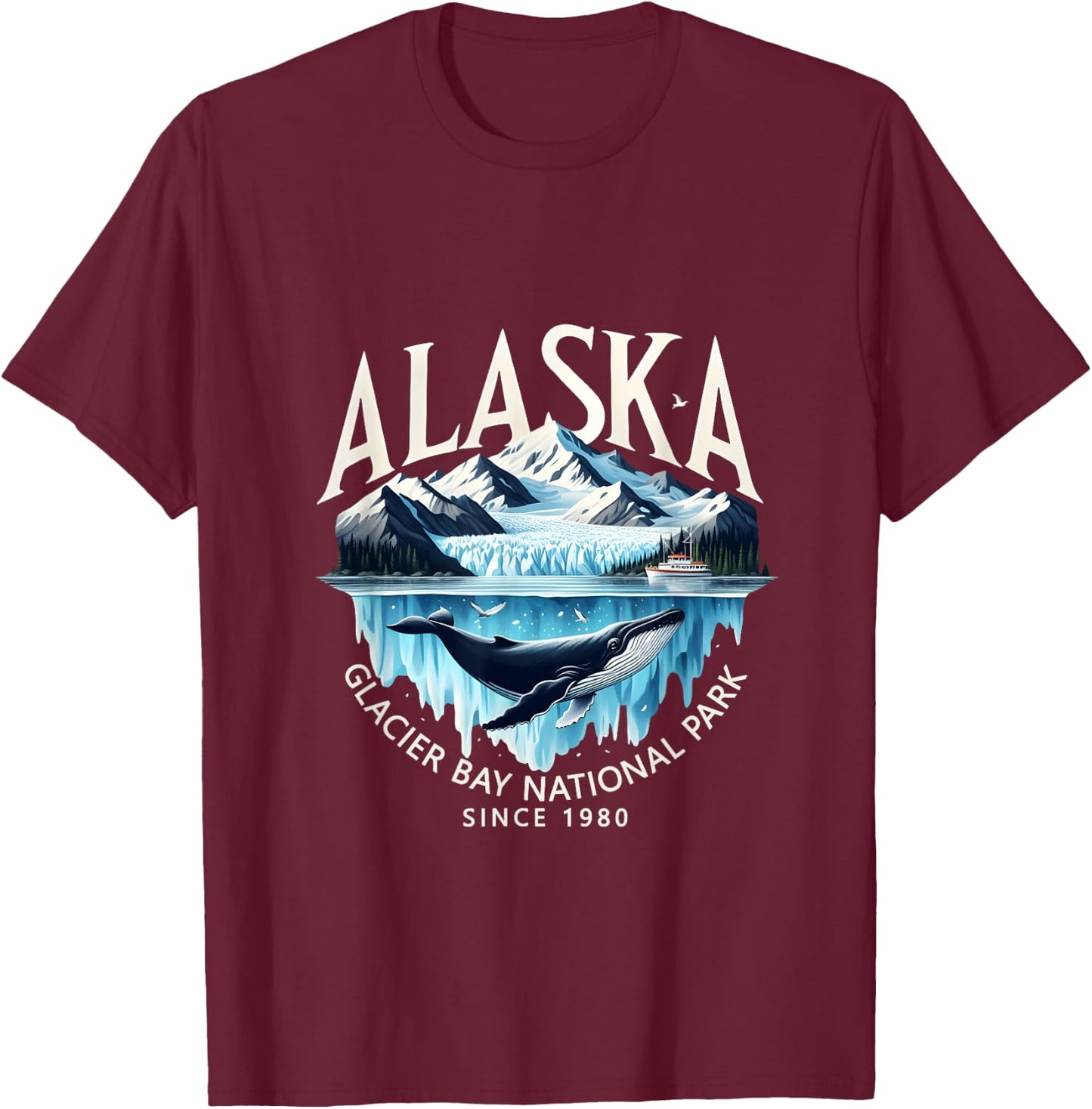 Alaska Glacier Bay National Park Sine 1980 Alaska Cruise T-Shirt - T-Shirt | Maroon