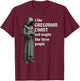 Funny Gregorian Chant Quote for Music History Musicologist T-Shirt - T-Shirt | Maroon