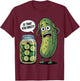 is that You Bro? Humorous Pickle Lovers Funny Cucumber T-Shirt - T-Shirt | Maroon