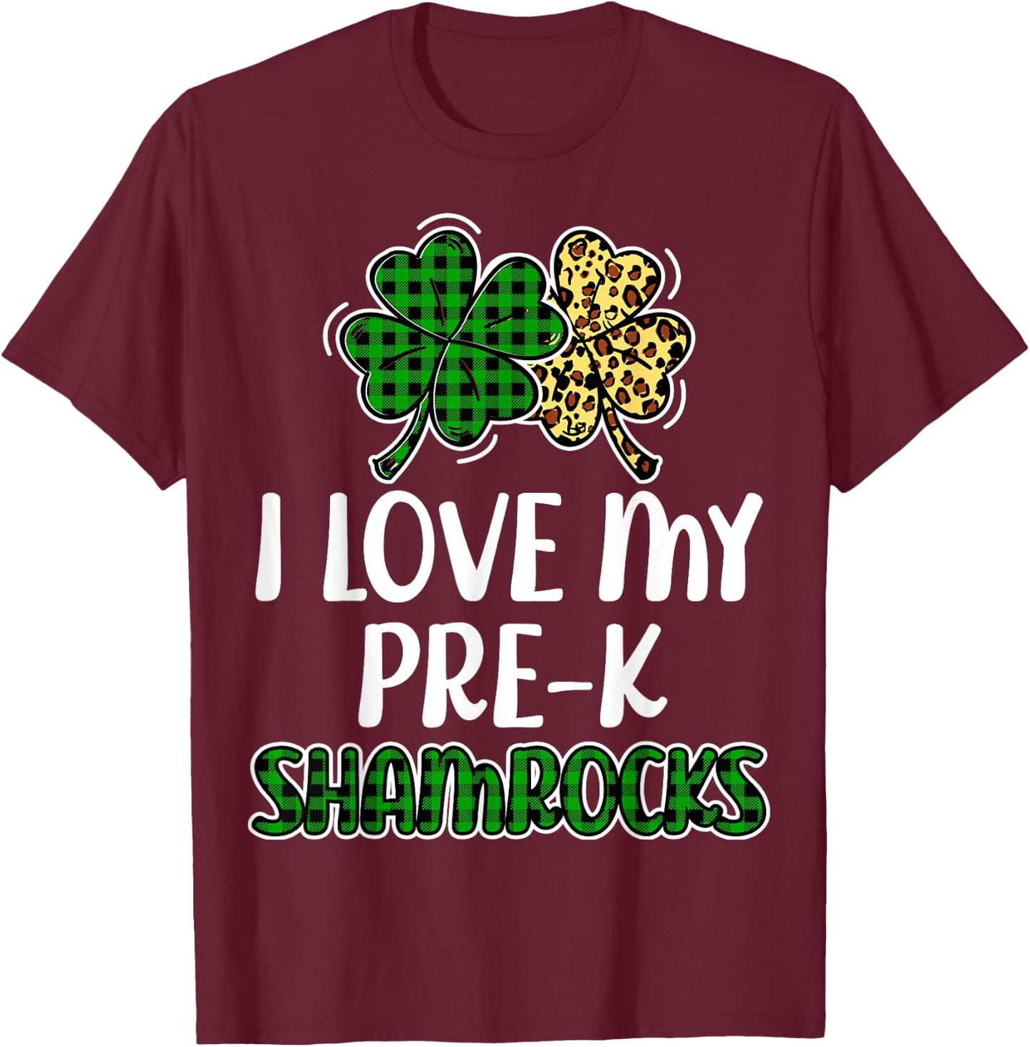 I Love My Pre-K Shamrocks Buffalo Plaid St Patricks Day T-Shirt - T-Shirt | Maroon