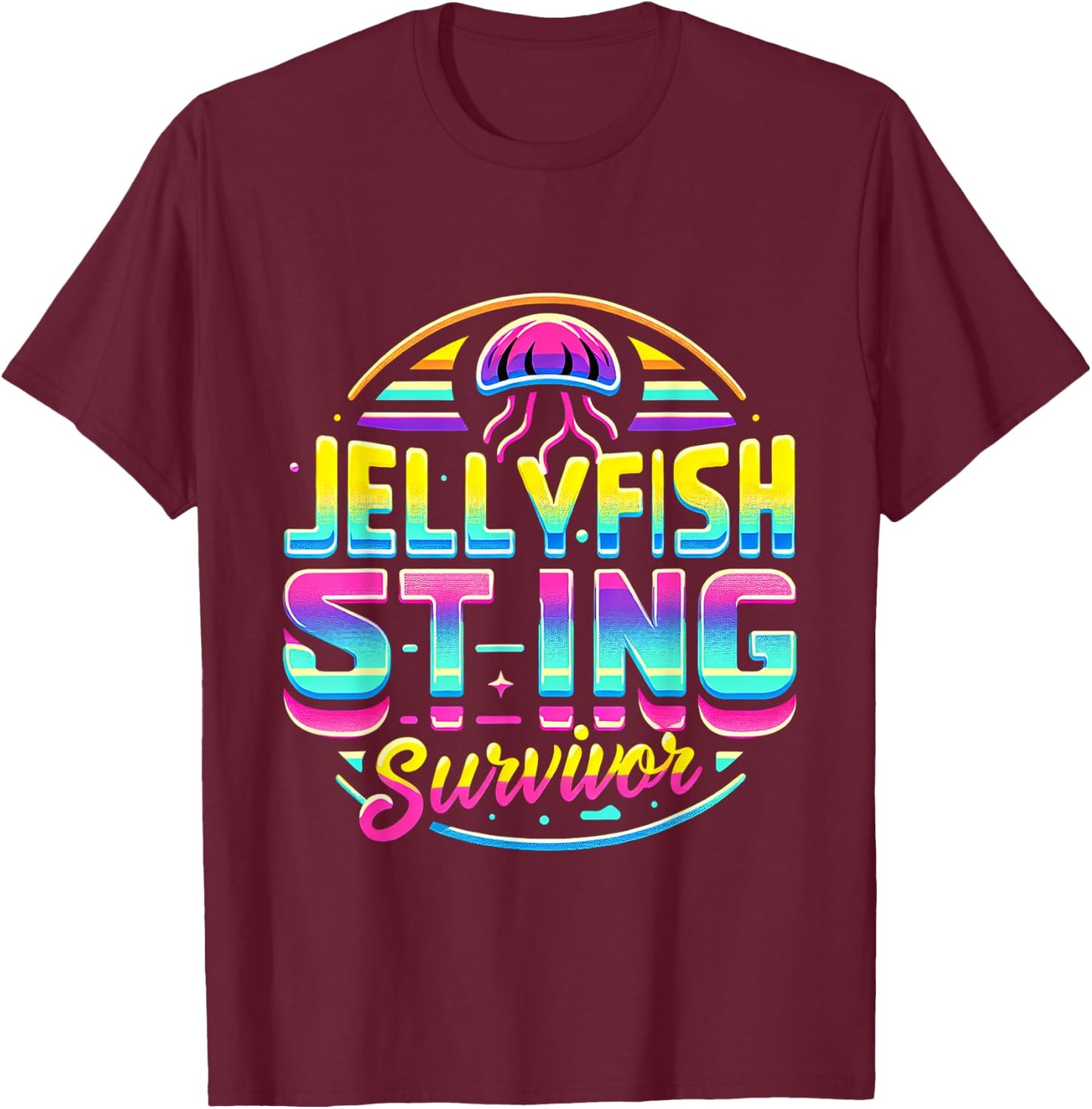 Jellyfish Sting Survivor T-Shirt - T-Shirt | Maroon