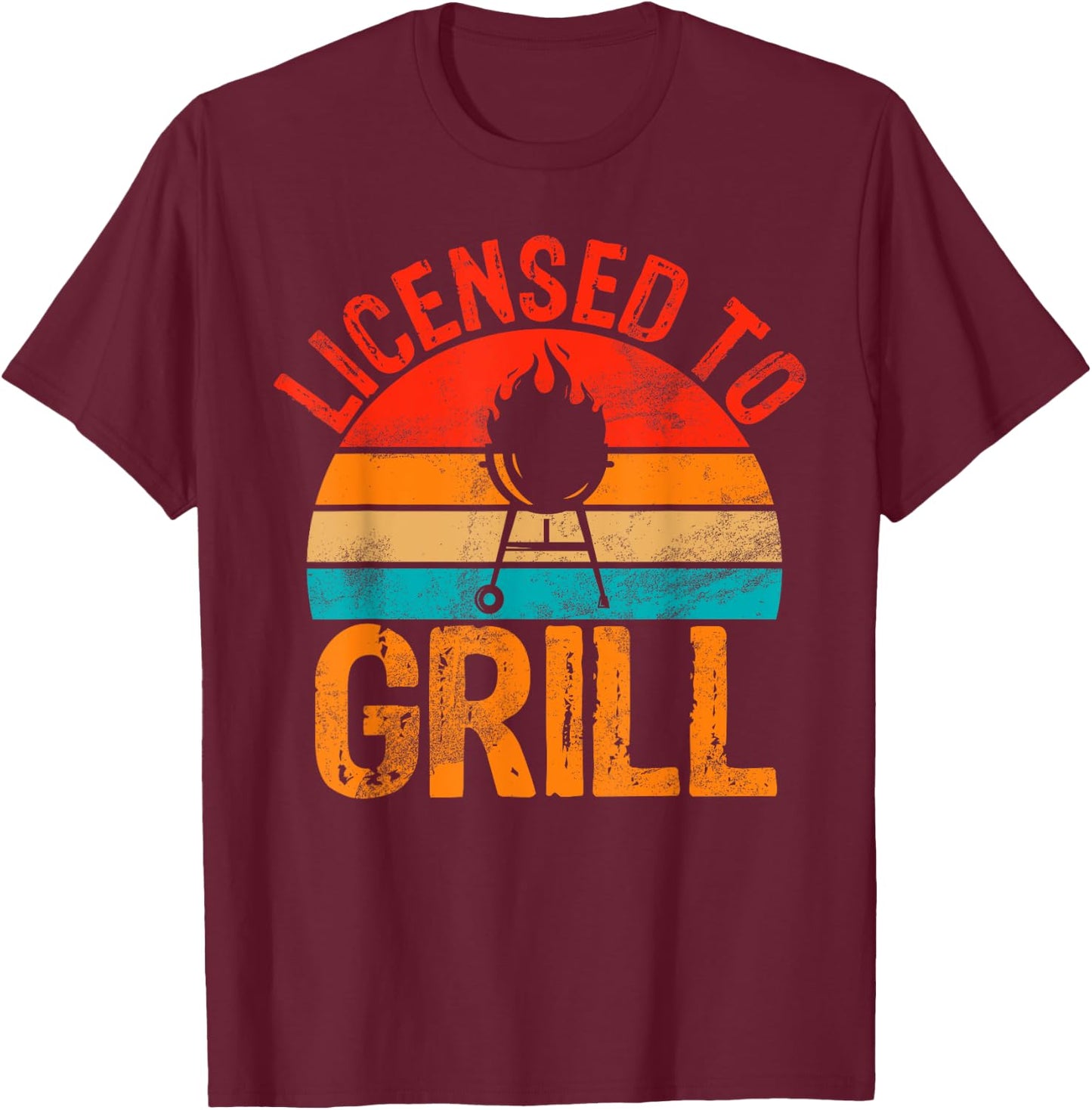 Licensed to Grill Dad T-Shirt - T-Shirt | Maroon