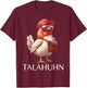 Talahuhn Spruch Lustig Tala Huhn Motiv , -Erwachsene, Schwarz, S T-Shirt - T-Shirt | Maroon