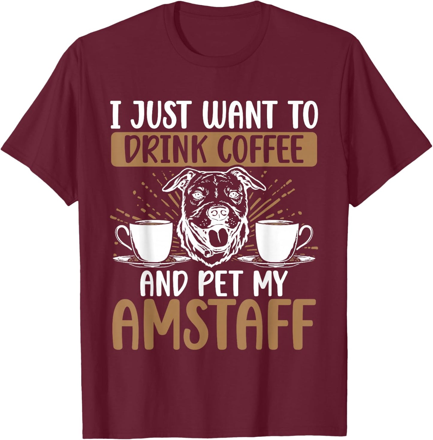 Amstaff Dog Bully American Staffordshire Terrier T-Shirt - T-Shirt | Maroon