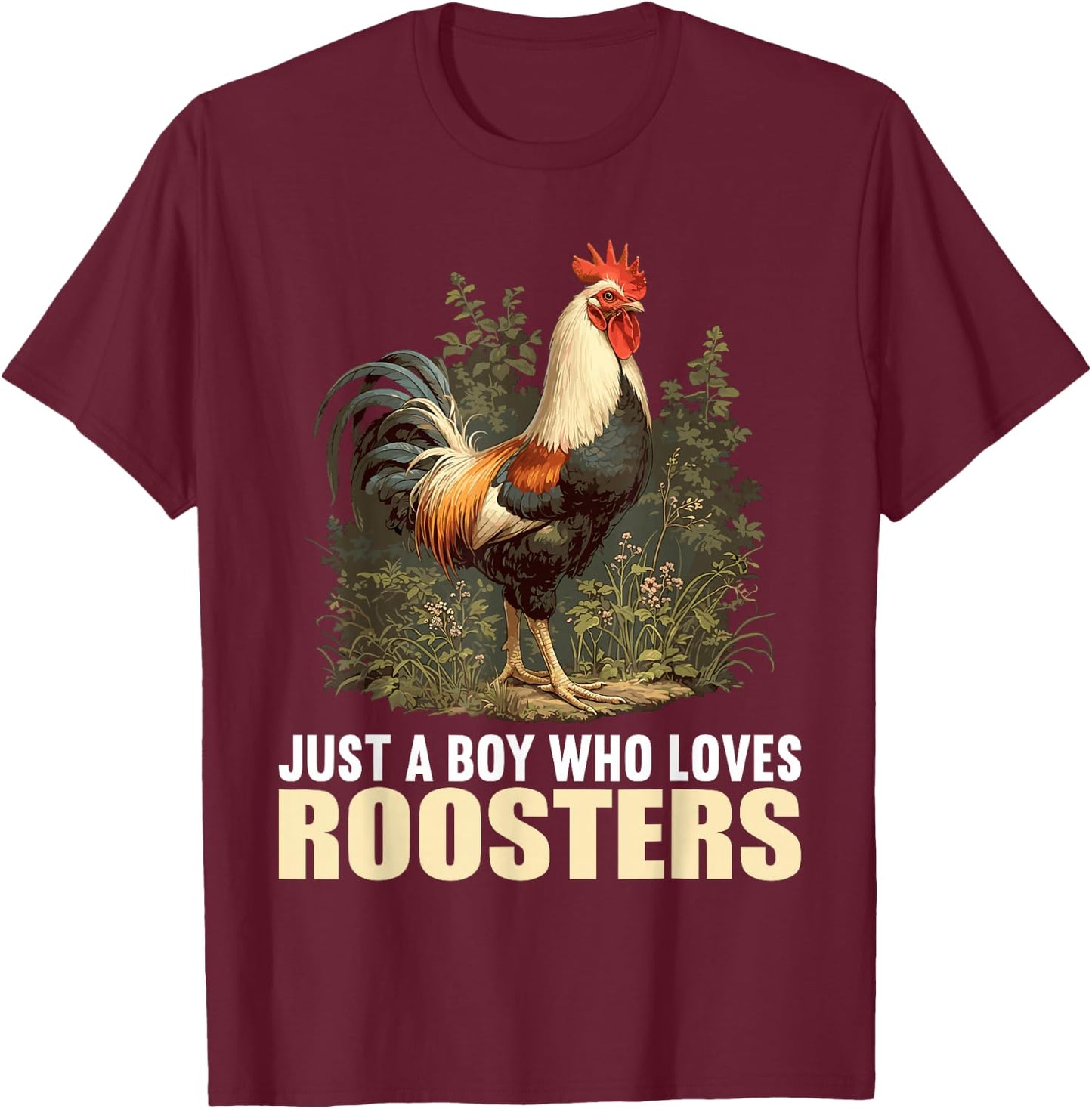 Just a Boy who loves Roosters Rooster T-Shirt - T-Shirt | Maroon