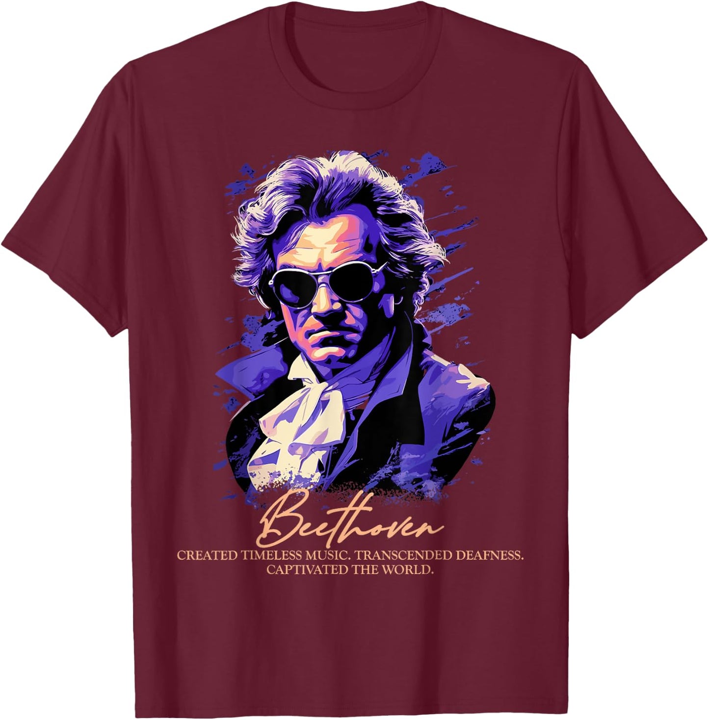 Ludwig van Beethoven Symphony Composer Transcended Deafness T-Shirt - T-Shirt | Maroon
