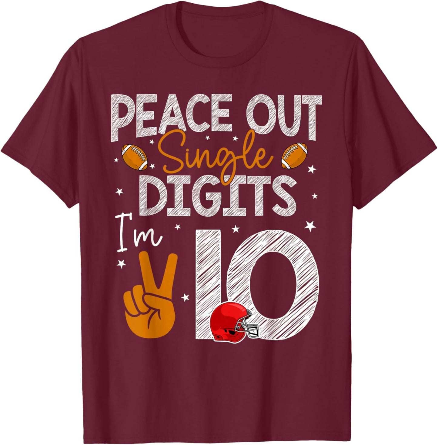 10th Birthday Boy Football Peace Out Single Digits 10 Yr old T-Shirt - T-Shirt | Maroon