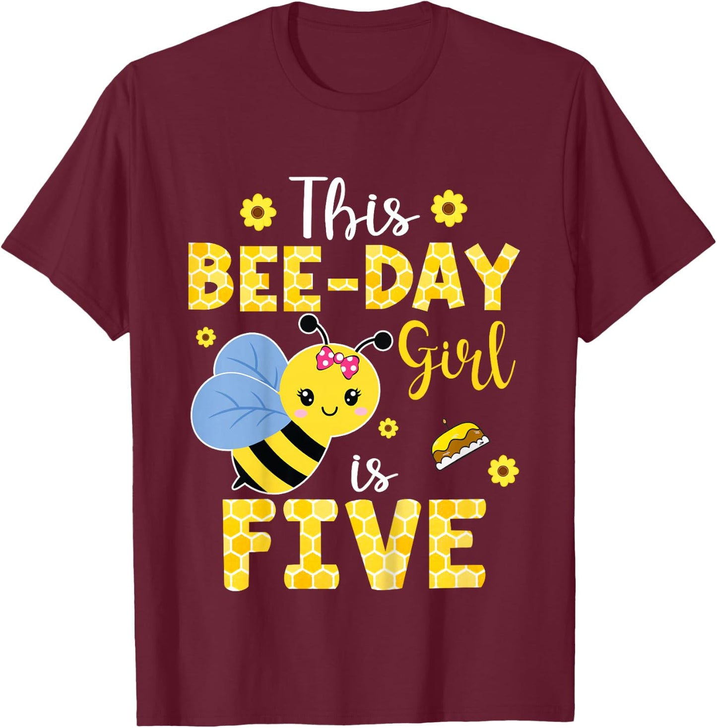 This Bee-Day Girl Is Five 5 Years Old 5th Birthday Kids T-Shirt - T-Shirt | Maroon