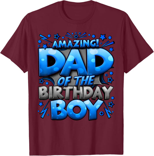 Dad of The Birthday Boy Matching Family Father T-Shirt - T-Shirt | Maroon