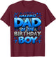 Dad of The Birthday Boy Matching Family Father T-Shirt - T-Shirt | Maroon