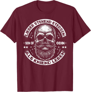 Wikinger Germanen, Lieber Stehend Sterben Als Kniend Leben T-Shirt - T-Shirt | Maroon