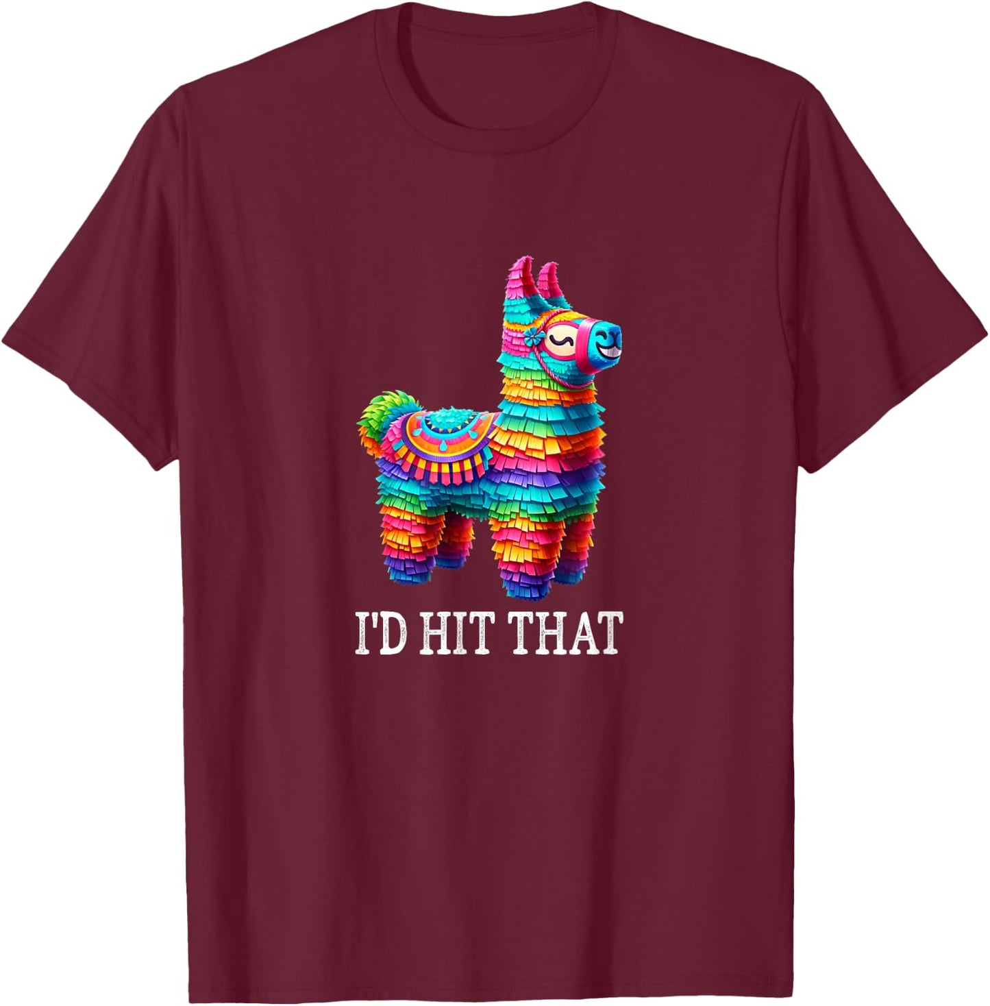 Pinata - I'd Hit That - Vintage Style T-Shirt - T-Shirt | Maroon