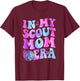 In My Scout Mom Era Mother's Day T-Shirt - T-Shirt | Maroon
