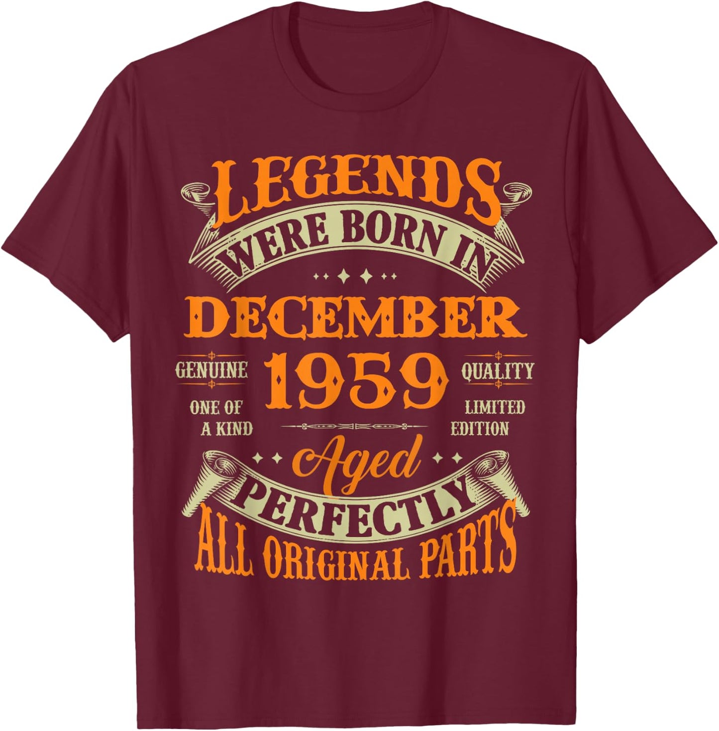 67th Birthday Legends Born In December 1959 67 Yrs Old T-Shirt - T-Shirt | Maroon
