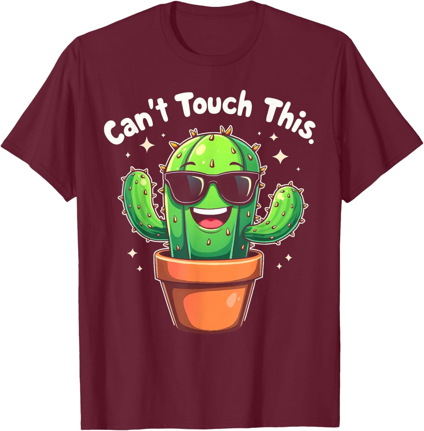 Can't Touch This Cool Cactus T-Shirt - T-Shirt | Maroon
