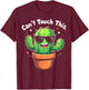 Can't Touch This Cool Cactus T-Shirt - T-Shirt | Maroon