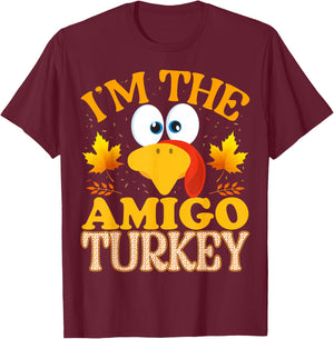 Thanksgiving I'm The Amigo Turkey Matching T-Shirt - T-Shirt | Maroon
