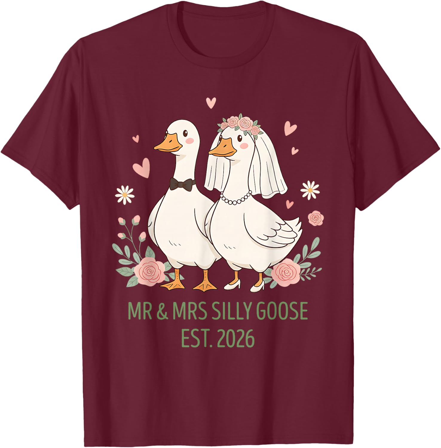Mr and Mrs Silly Goose, Couple Matching Wedding Funny Meme T-Shirt - T-Shirt | Maroon