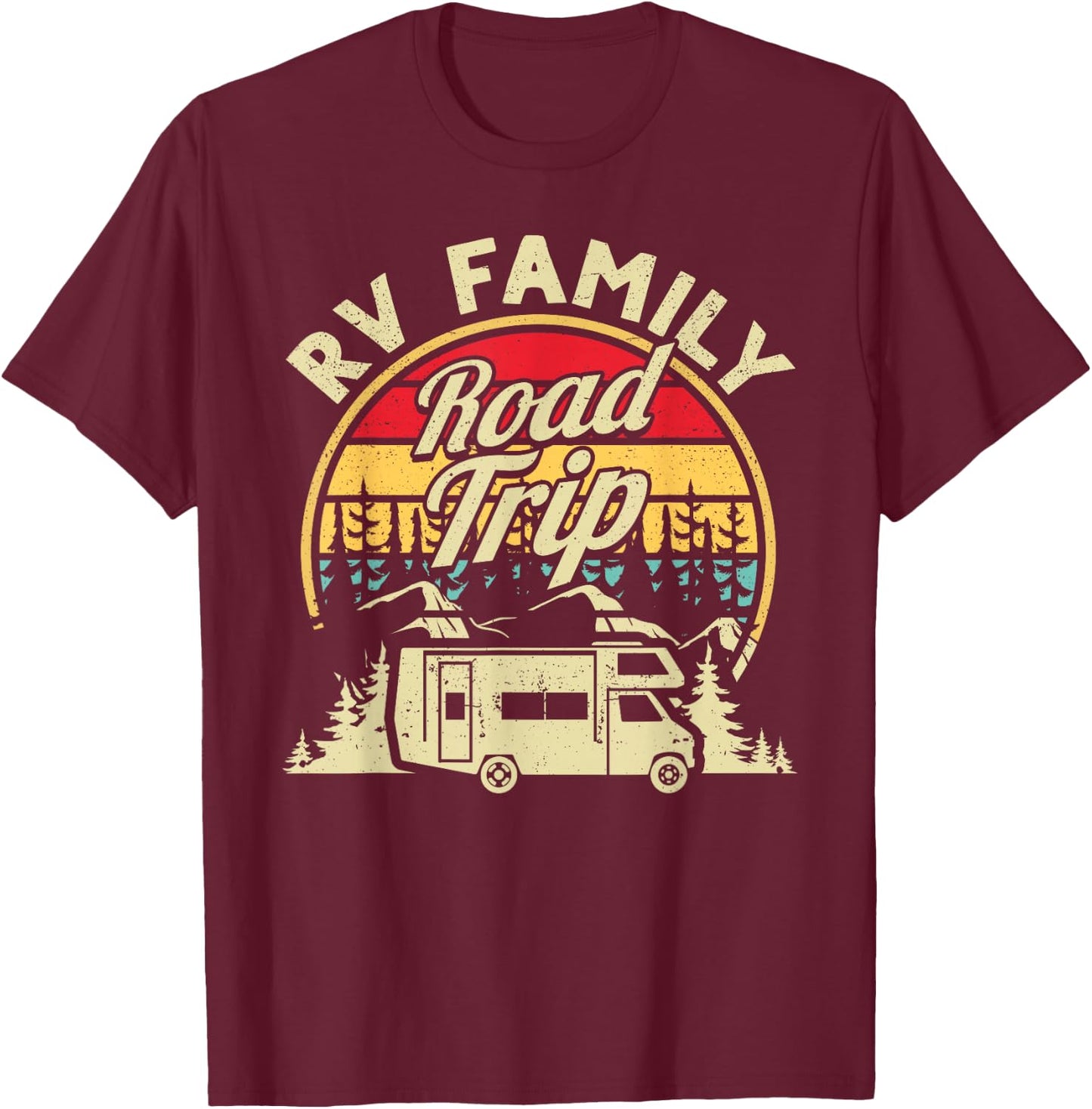 Matching Camping RV Family Road Trip Camper Motorhome T-Shirt - T-Shirt | Maroon