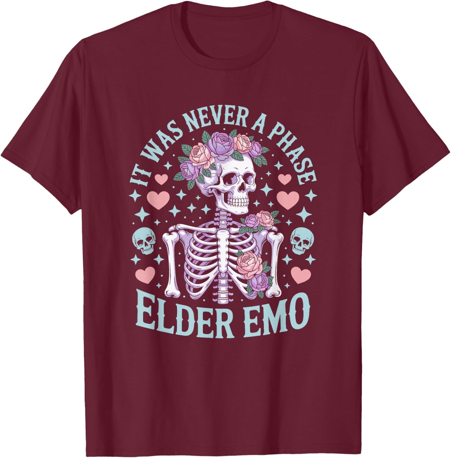 Elder Emo Club It was Never A Phase Sarcastic Millennial Pun T-Shirt - T-Shirt | Maroon