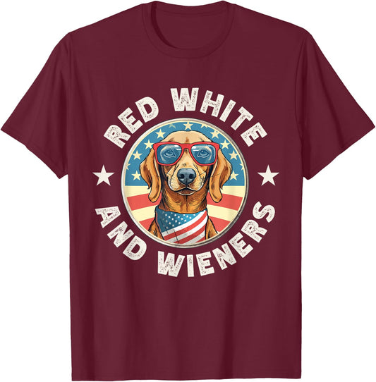 Funny Dachshund Red White and Wieners Weiner Dog 4th of July T-Shirt - T-Shirt | Maroon