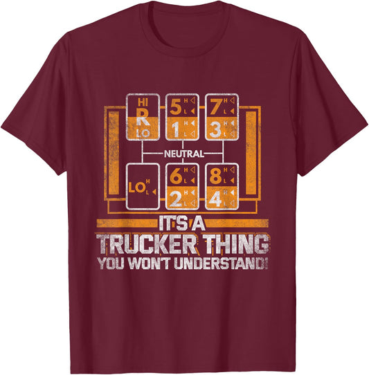 Gear Shift Funny Truck Driver Trucker Gift T-Shirt - T-Shirt | Maroon